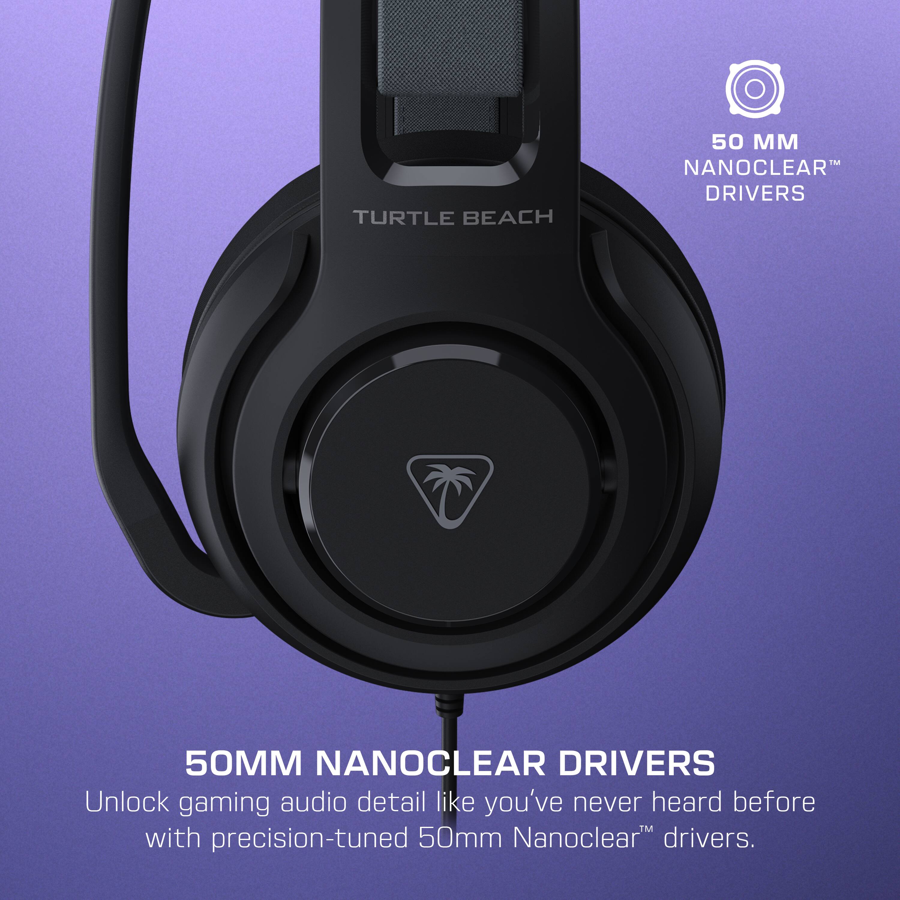 Turtle Beach 50mm Nanoclear Drivers

Unlock gaming audio detail like you've never heard before with precision-tuned 50mm Nanoclear drivers.