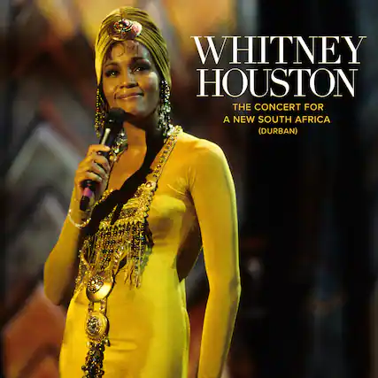WHITNEY HOUSTON
THE CONCERT FOR A NEW SOUTH AFRICA
(DURBAN)