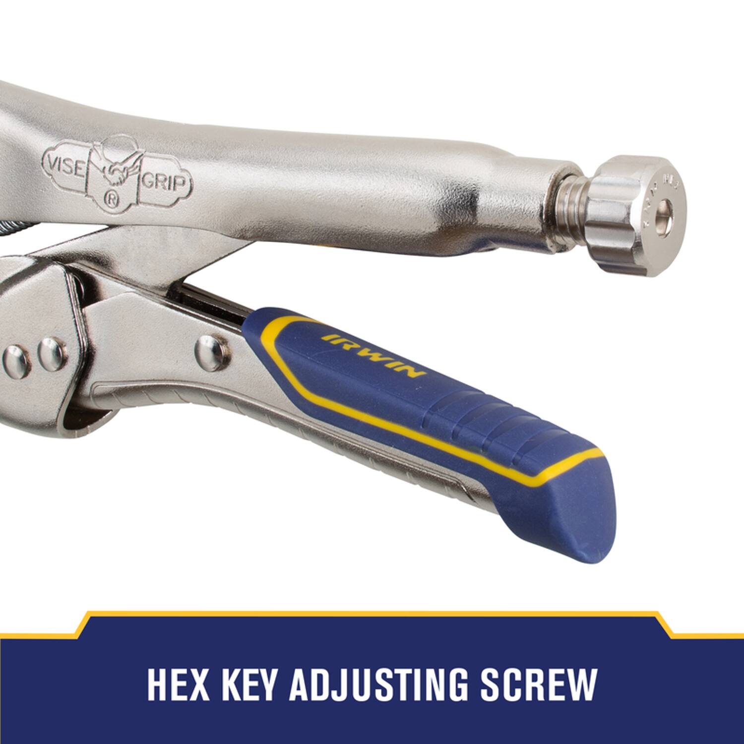 VISE GRIP R  
IRWIN  
HEX KEY ADJUSTING SCREW