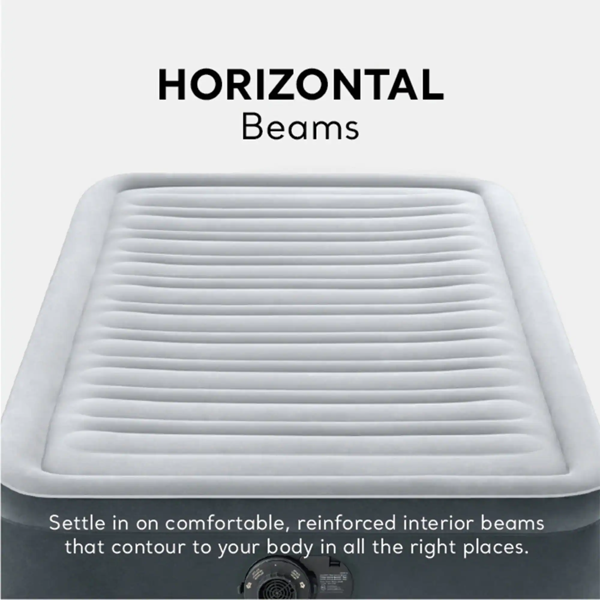HORIZONTAL Beams

Settle in on comfortable, reinforced interior beams that contour to your body in all the right places.