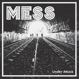 The Mess - Under Attack - VINYL LP