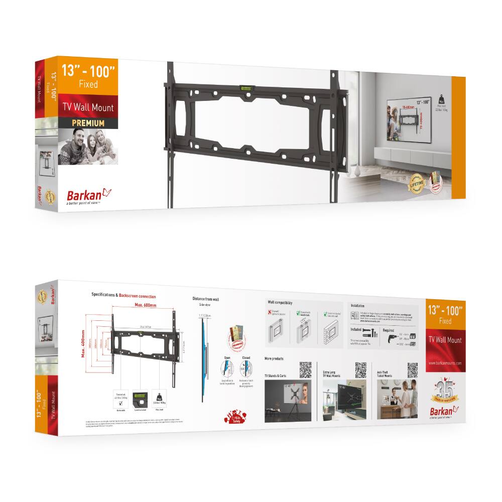 **13" - 100" Fixed TV Wall Mount**

**PREMIUM**

**Barkan**  
*Better Fix, Better Life*

**Specifications & Backscreen Connection**  
- Max. 400mm  
- Min. 300mm

**Distance from Wall**  
- Open: 17.5cm  
- Closed: 10cm

**Wall Compatibility**  
- Concrete  
- Brick  
- Wood

**Installation**  
- Included: Screws, Bolts, Instructions

**More Products**  
- TV Stands & Carts  
- Earm Long TV Mounts  
- Art-Tilt TV Mounts

**www.barkanfurniture.com**

**35**  
**Barkan**  
*Better Fix, Better Life*