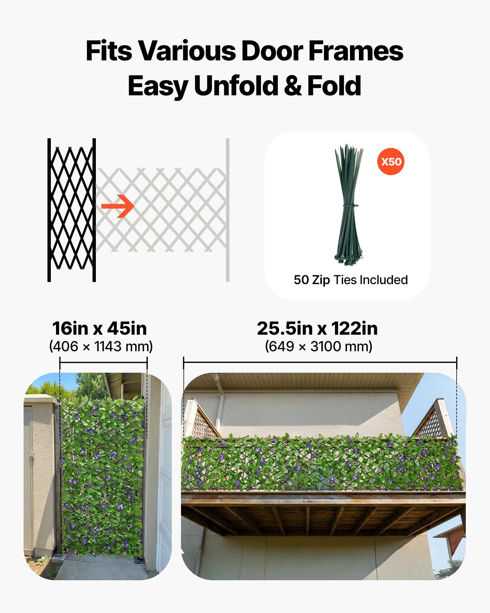 Fits Various Door Frames  
Easy Unfold & Fold  

X50 50 Zip Ties Included  

16in x 45in (406 x 1143 mm)  
25.5in x 122in (649 x 3100 mm)