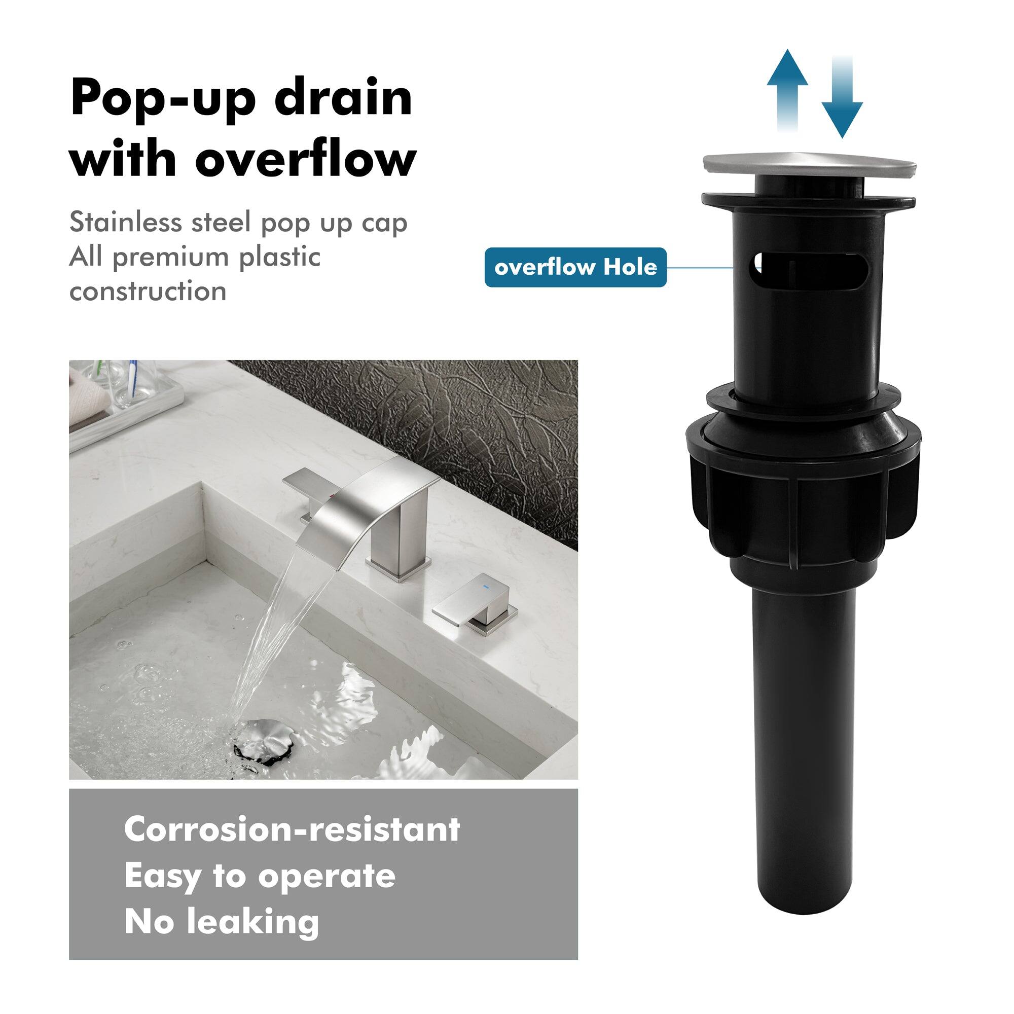 Pop-up drain with overflow

Stainless steel pop up cap  
All premium plastic construction

Corrosion-resistant  
Easy to operate  
No leaking

overflow Hole