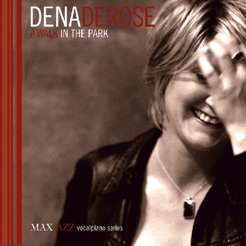 Dena DeRose - A Walk In The Park   - COMPACT DISCS [CD] price history on PriceWatchPro