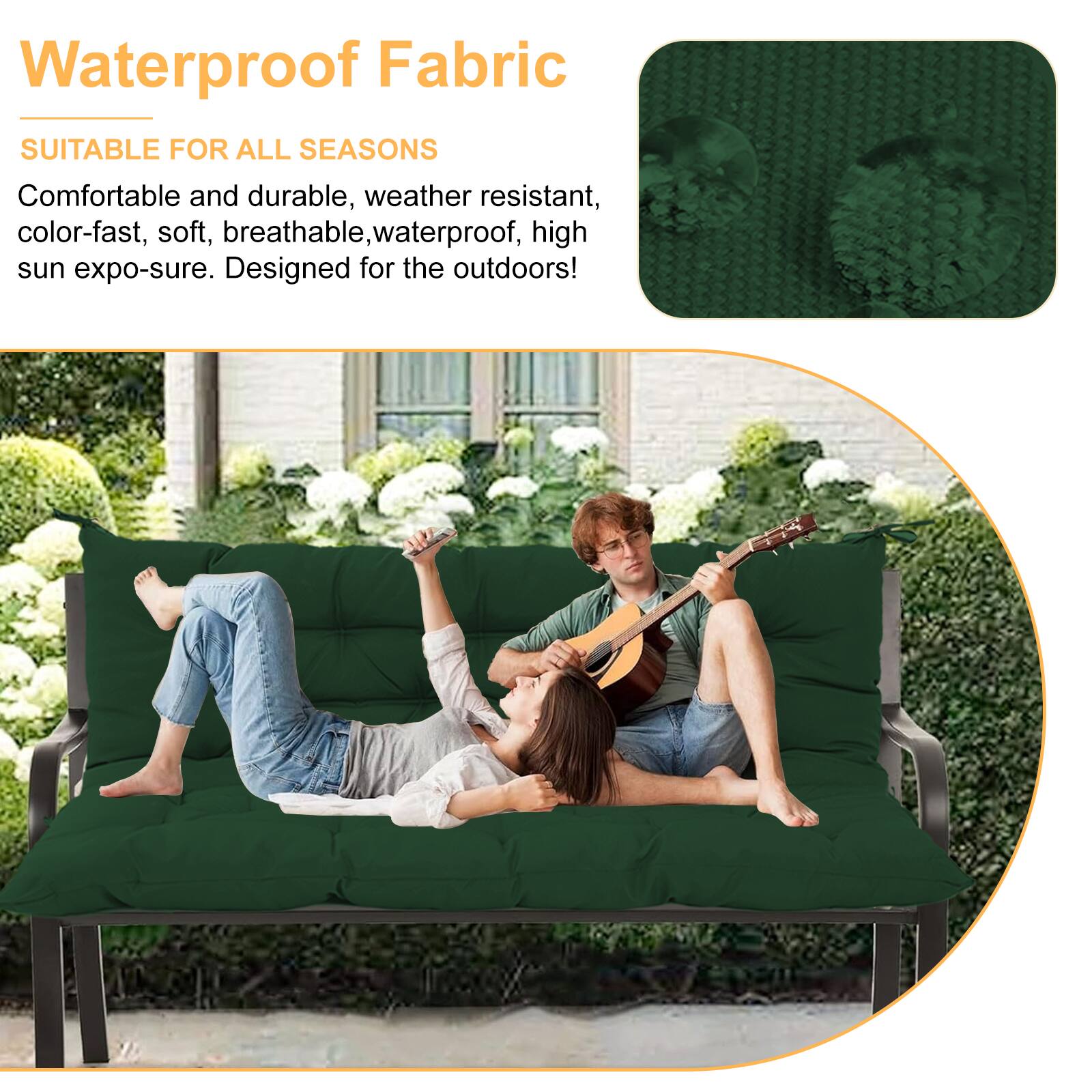 Waterproof Fabric  
SUITABLE FOR ALL SEASONS  

Comfortable and durable, weather resistant, color-fast, soft, breathable, waterproof, high sun expo-sure. Designed for the outdoors!