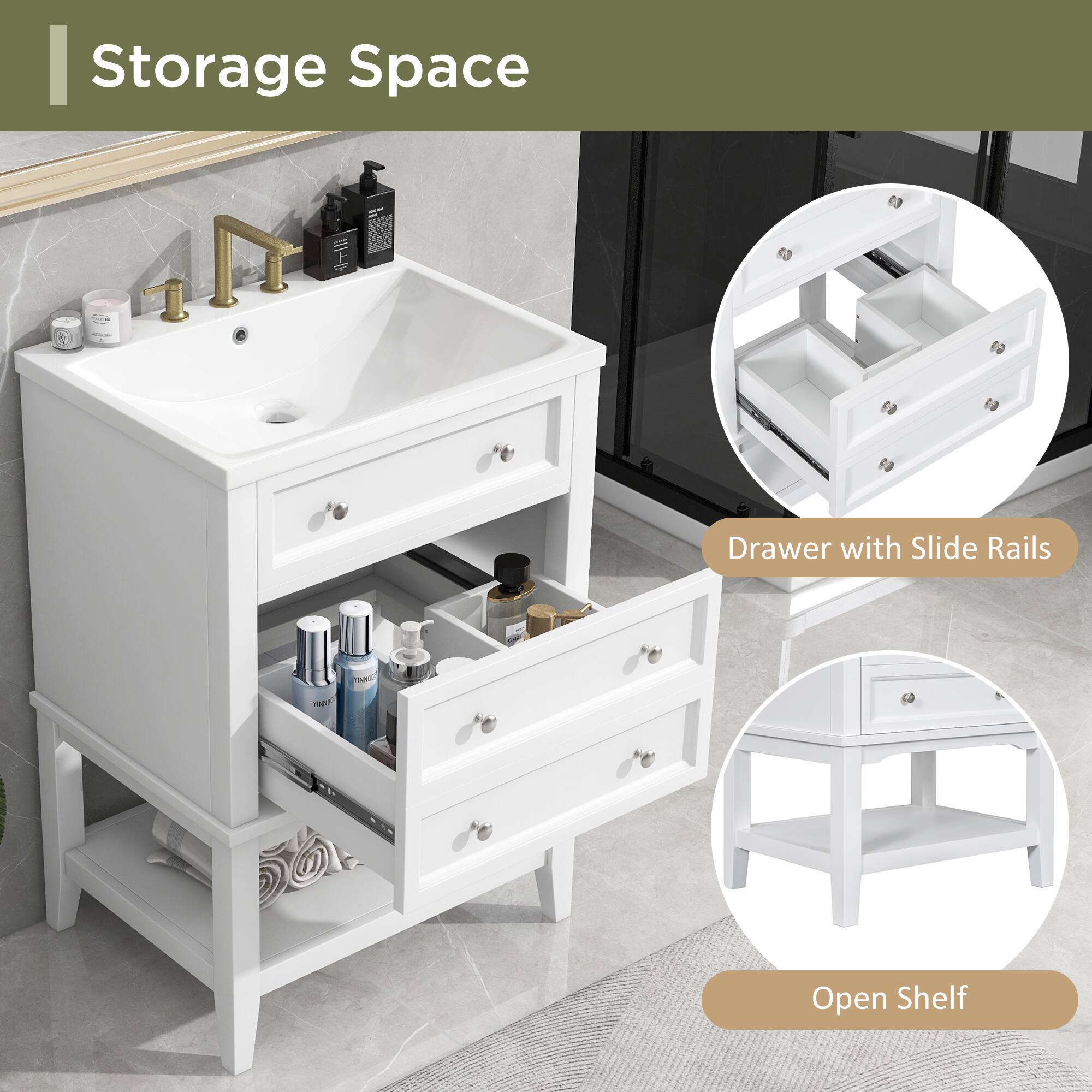 Storage Space

Drawer with Slide Rails

Open Shelf