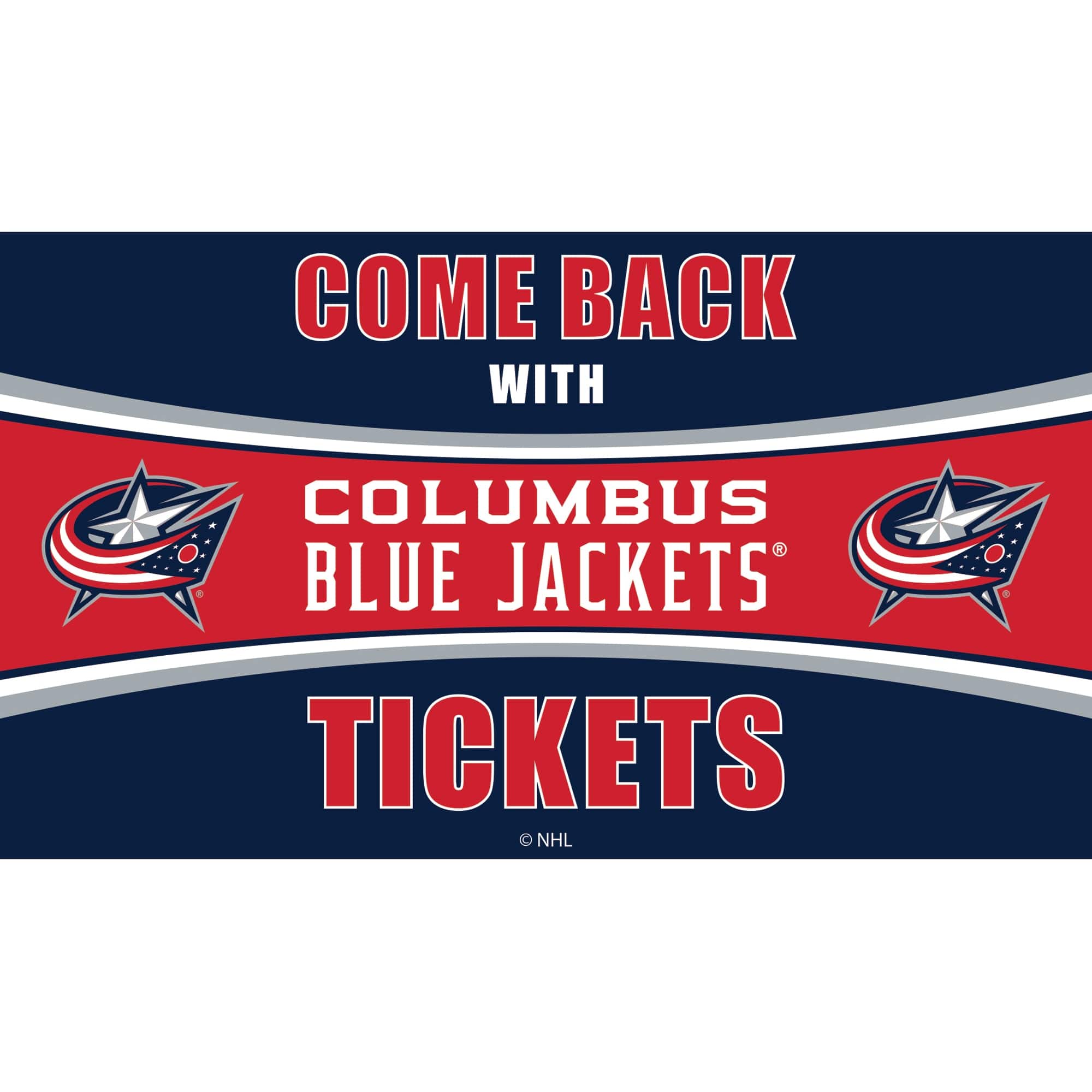 Evergreen Enterprises - Columbus Blue Jackets 28" x 16" Come Back With Tickets Door Mat - Multicolor