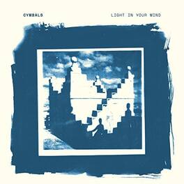 Cymbals - Light In Your Mind - VINYL LP