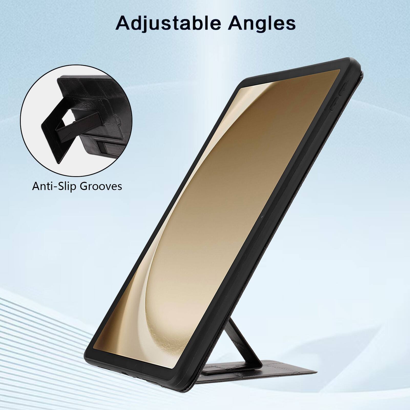 Adjustable Angles  
Anti-Slip Grooves