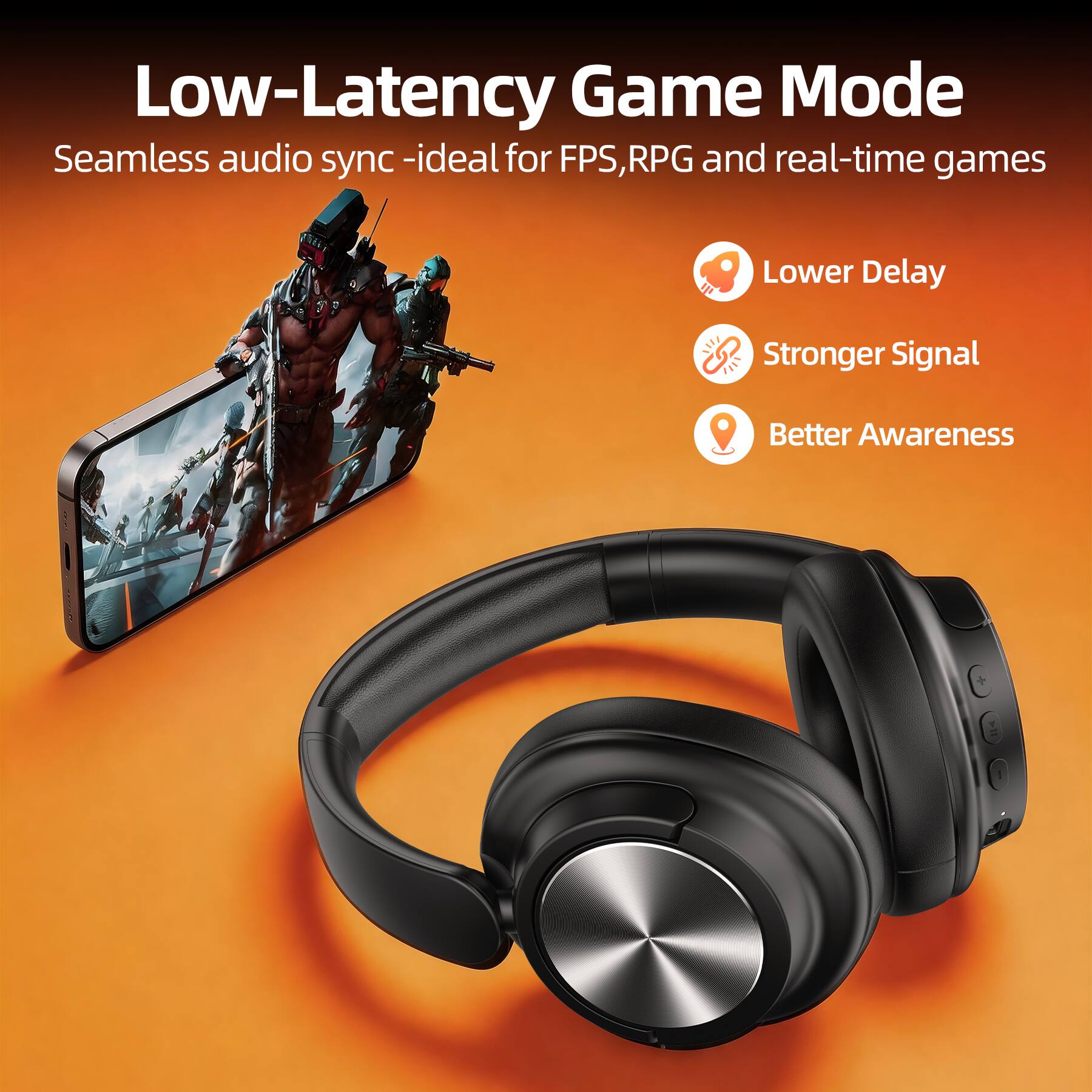 Low-Latency Game Mode  
Seamless audio sync - ideal for FPS, RPG and real-time games  

Lower Delay  
Stronger Signal  
Better Awareness