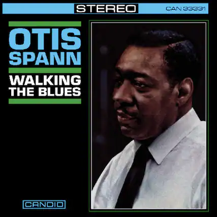 STEREO CAN 33331 OTIS SPANN WALKING THE BLUES CANDID