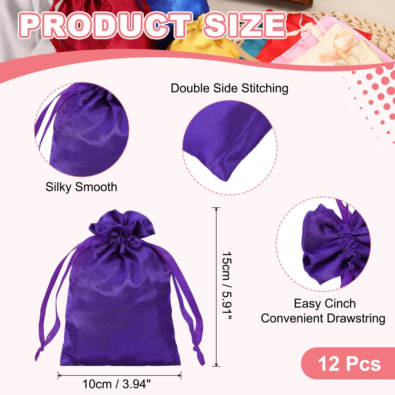 PRODUCT SIZE

Double Side Stitching

Silky Smooth

15cm / 5.91"

Easy Cinch Convenient Drawstring

10cm / 3.94"

12 Pcs