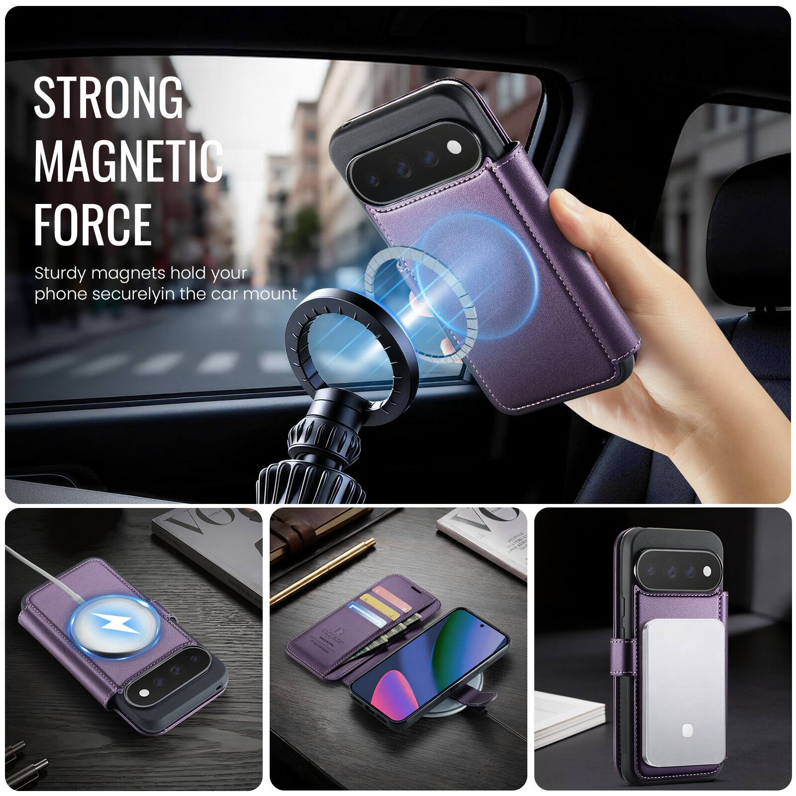 STRONG MAGNETIC FORCE  
Sturdy magnets hold your phone securely in the car mount