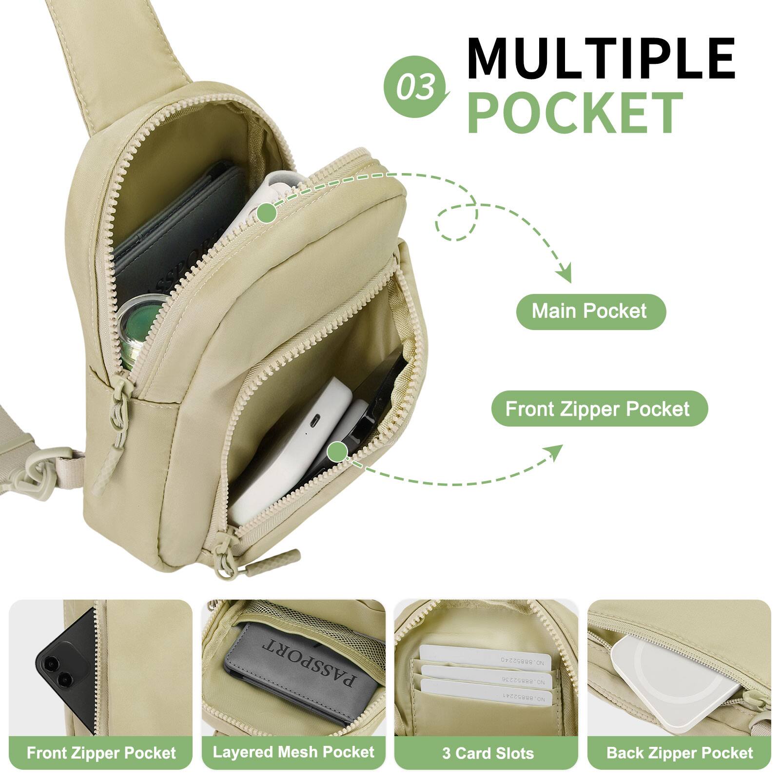 MULTIPLE 03 POCKET  
Main Pocket  
Front Zipper Pocket  
Front Zipper Pocket  
Layered Mesh Pocket  
3 Card Slots  
Back Zipper Pocket