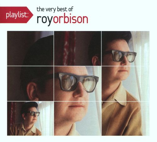  Playlist: The Very Best of Roy Orbison [CD]