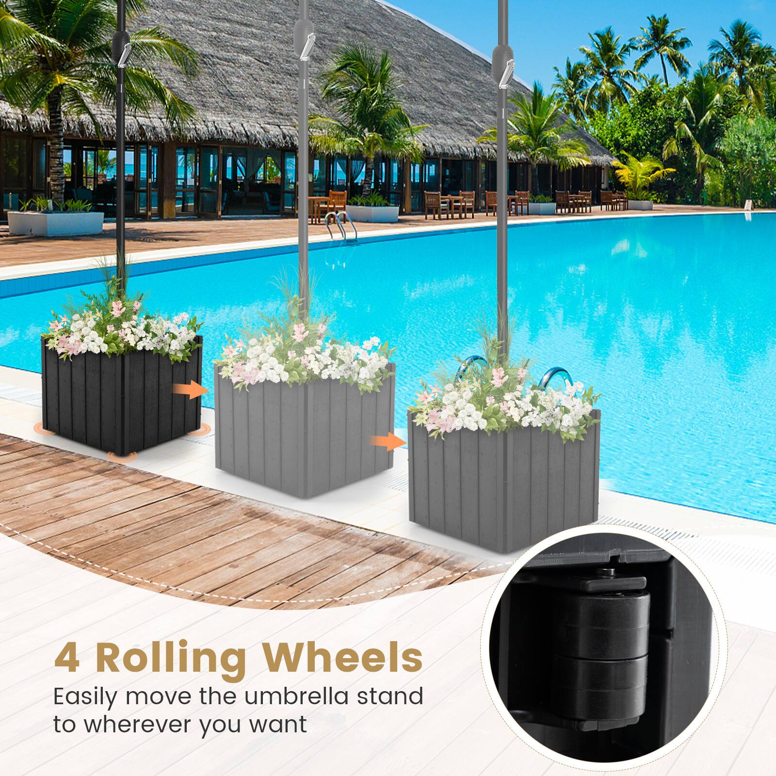 4 Rolling Wheels  
Easily move the umbrella stand to wherever you want