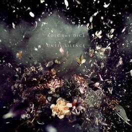 Roll The Dice - Until Silence - VINYL LP
