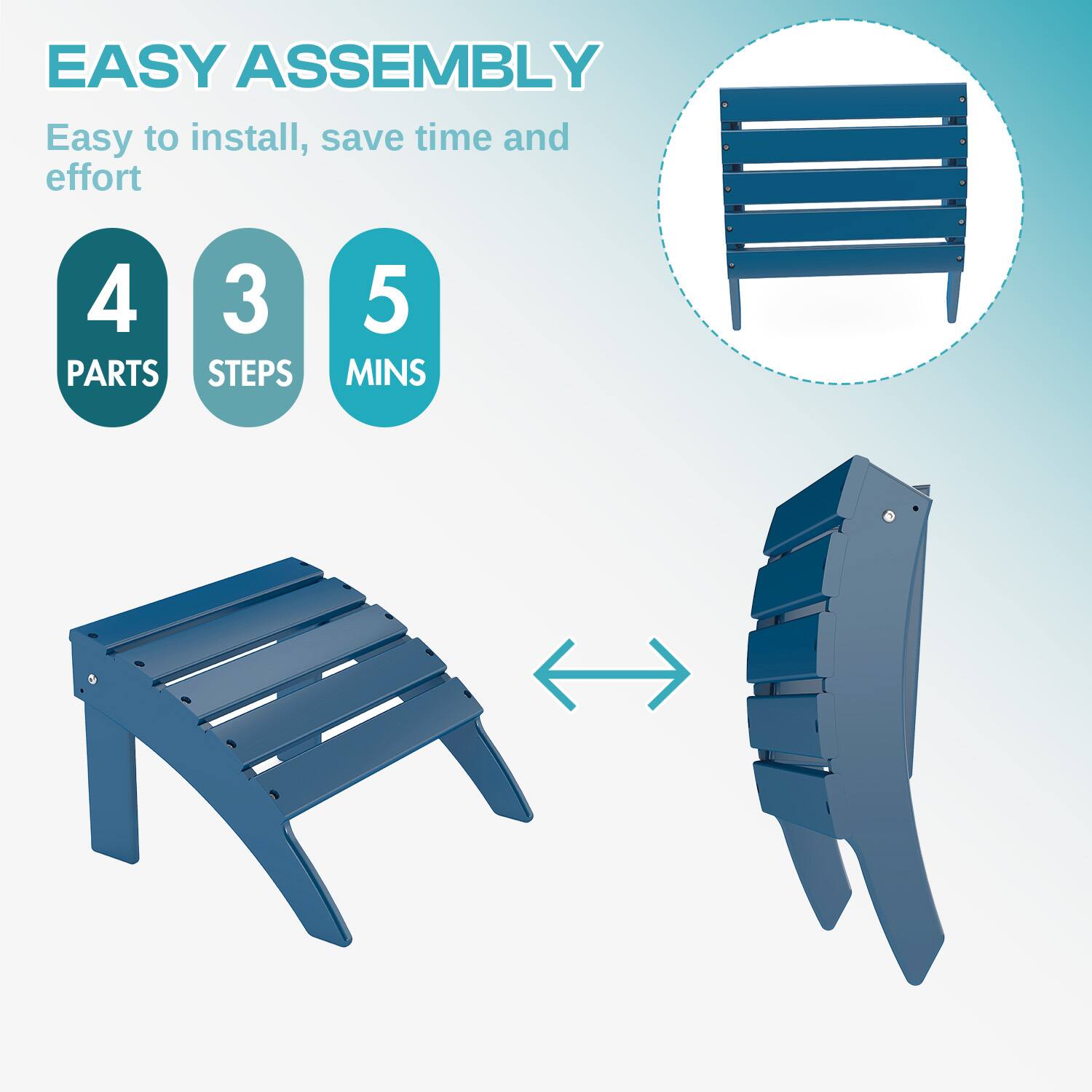 EASY ASSEMBLY  
Easy to install, save time and effort  

4 PARTS  
3 STEPS  
5 MINS
