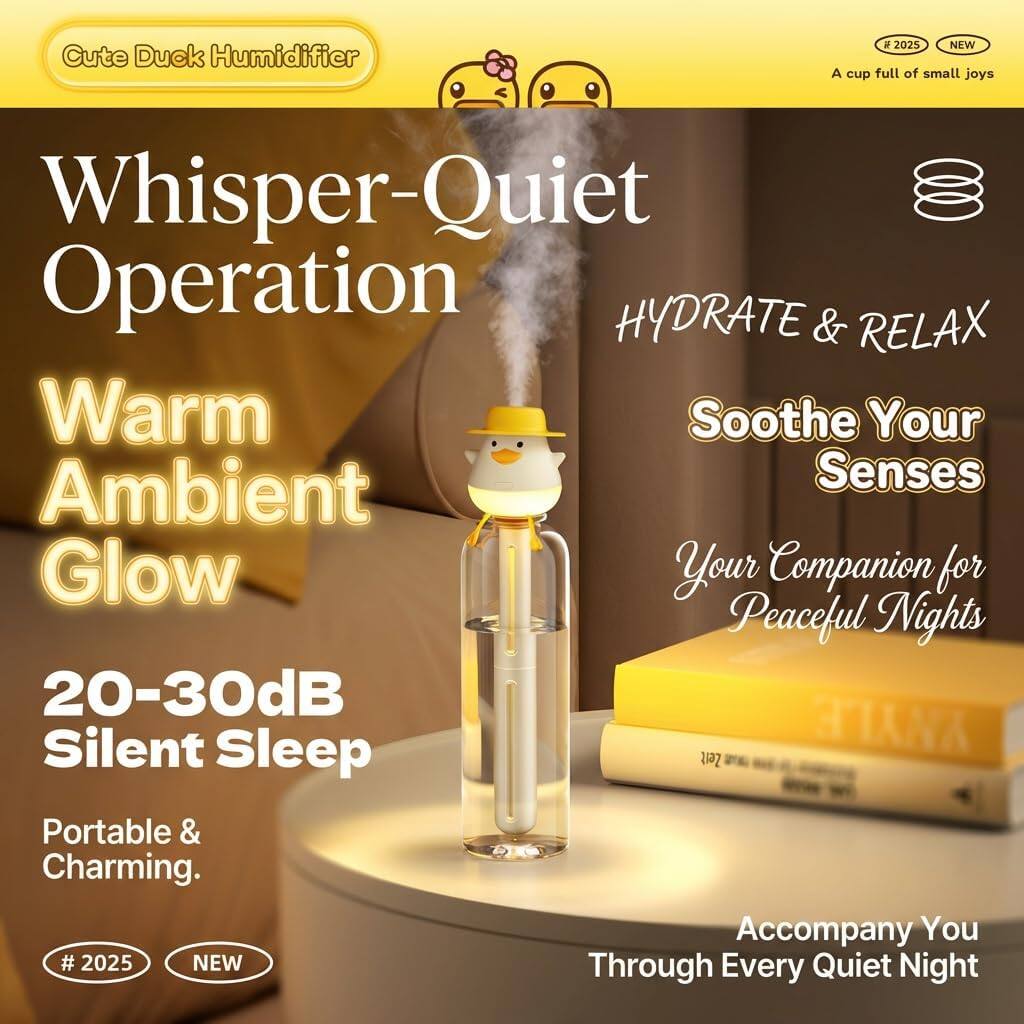 Cute Duck Humidifier

Whisper-Quiet Operation

Warm Ambient Glow

HYDRATE & RELAX

Soothe Your Senses

Your Companion for Peaceful Nights

20-30dB Silent Sleep

Portable & Charming

Accompany You Through Every Quiet Night

#2025 NEW

A cup full of small joys