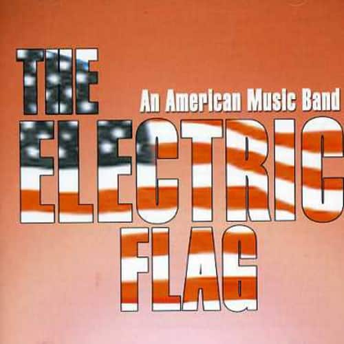 Electric Flag - An American Music Band   - COMPACT DISCS