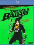 Front Standard. This Girl Is Badass [Blu-ray] [2012].