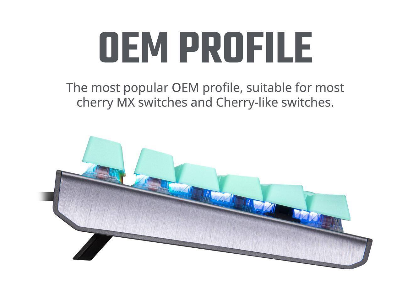 OEM PROFILE

The most popular OEM profile, suitable for most cherry MX switches and Cherry-like switches.