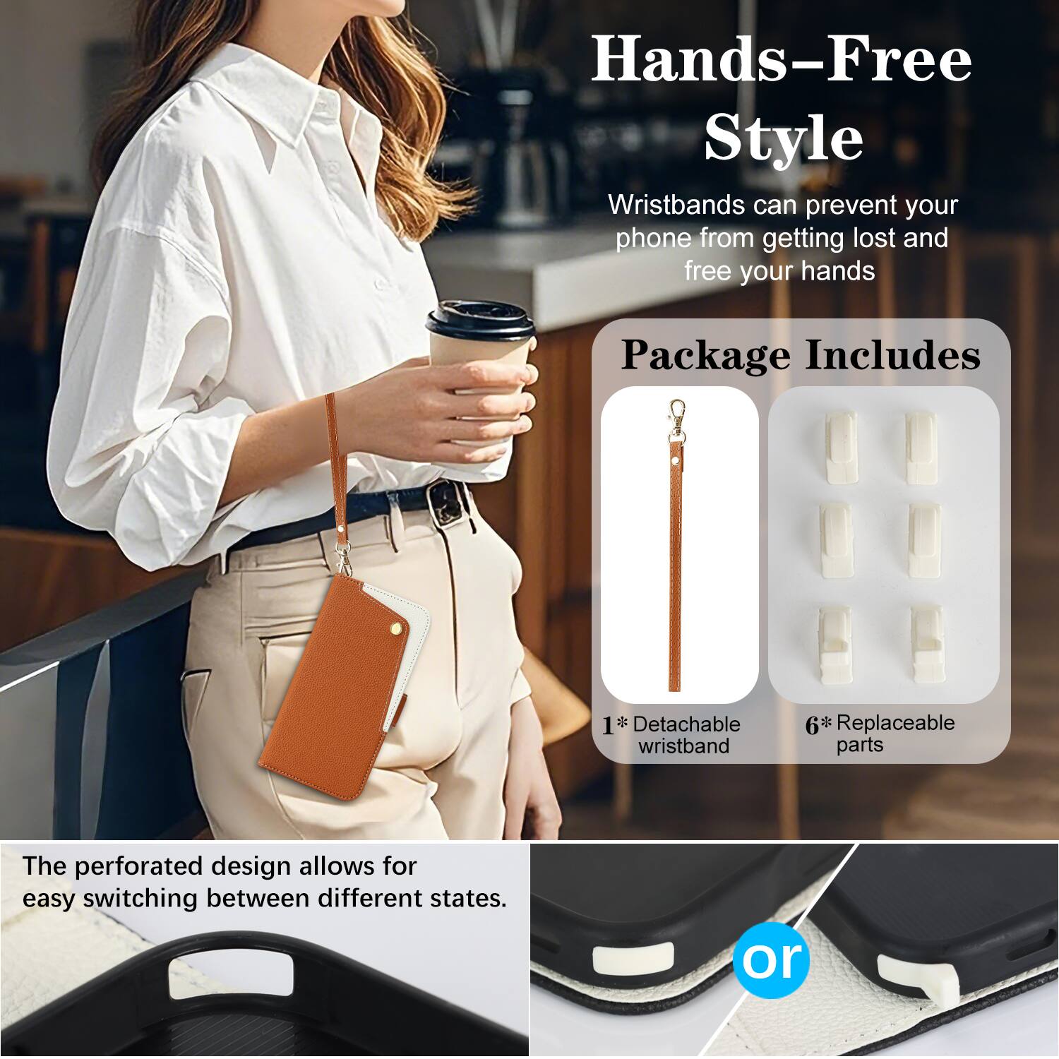 Hands-Free Style Wristbands can prevent your phone from getting lost and free your hands

Package Includes
1* Detachable wristband
6* Replaceable parts

The perforated design allows for easy switching between different states.