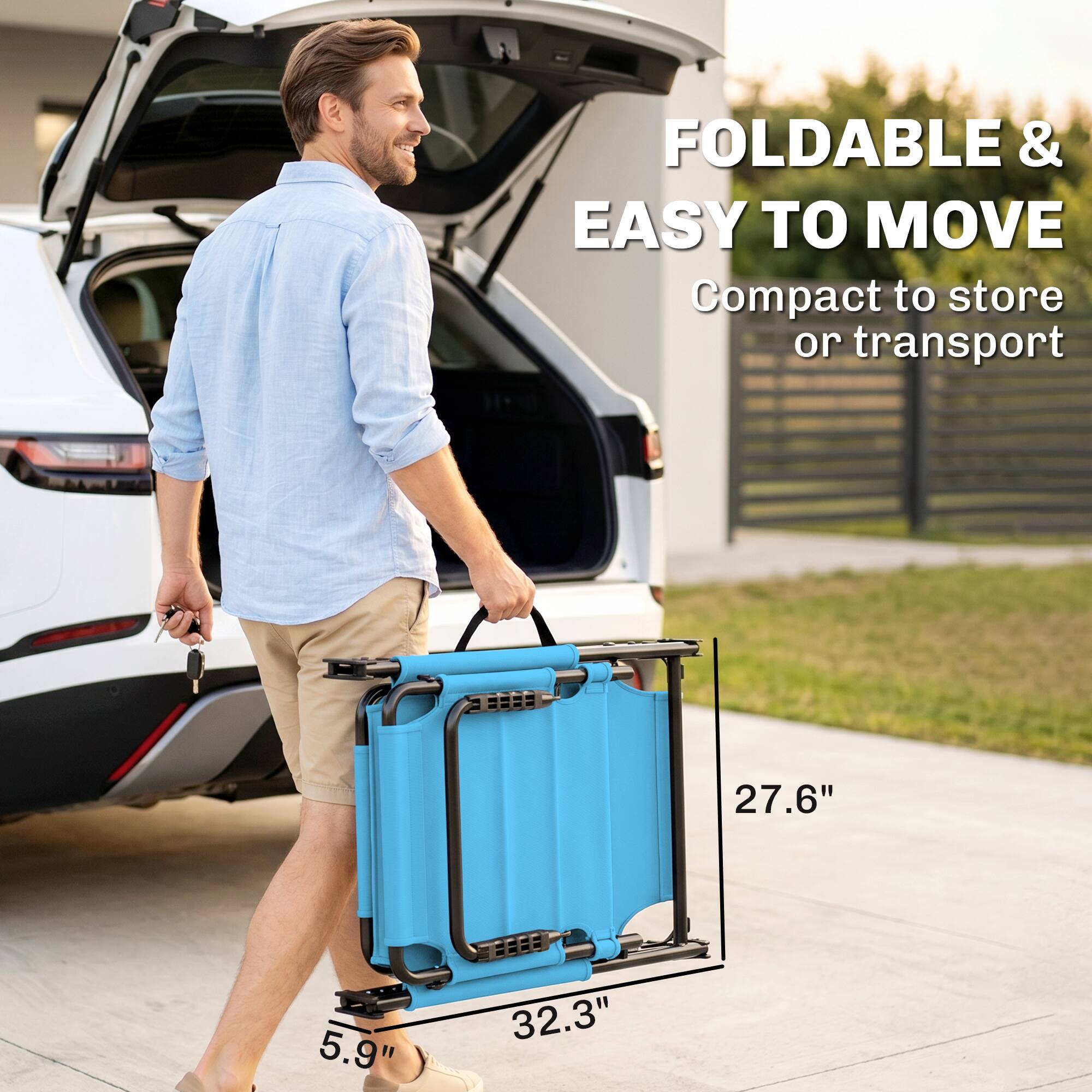 FOLDABLE & EASY TO MOVE  
Compact to store or transport  

27.6"  
5.9"  
32.3"