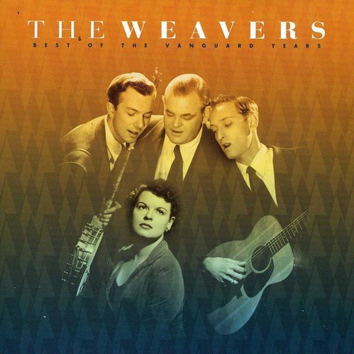 The Weavers - Best of Vanguard Years  - COMPACT DISCS