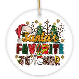 OrnamentallyYou - Santas Favorite Teacher Fun Holiday Christmas Ornament - Multi-colored