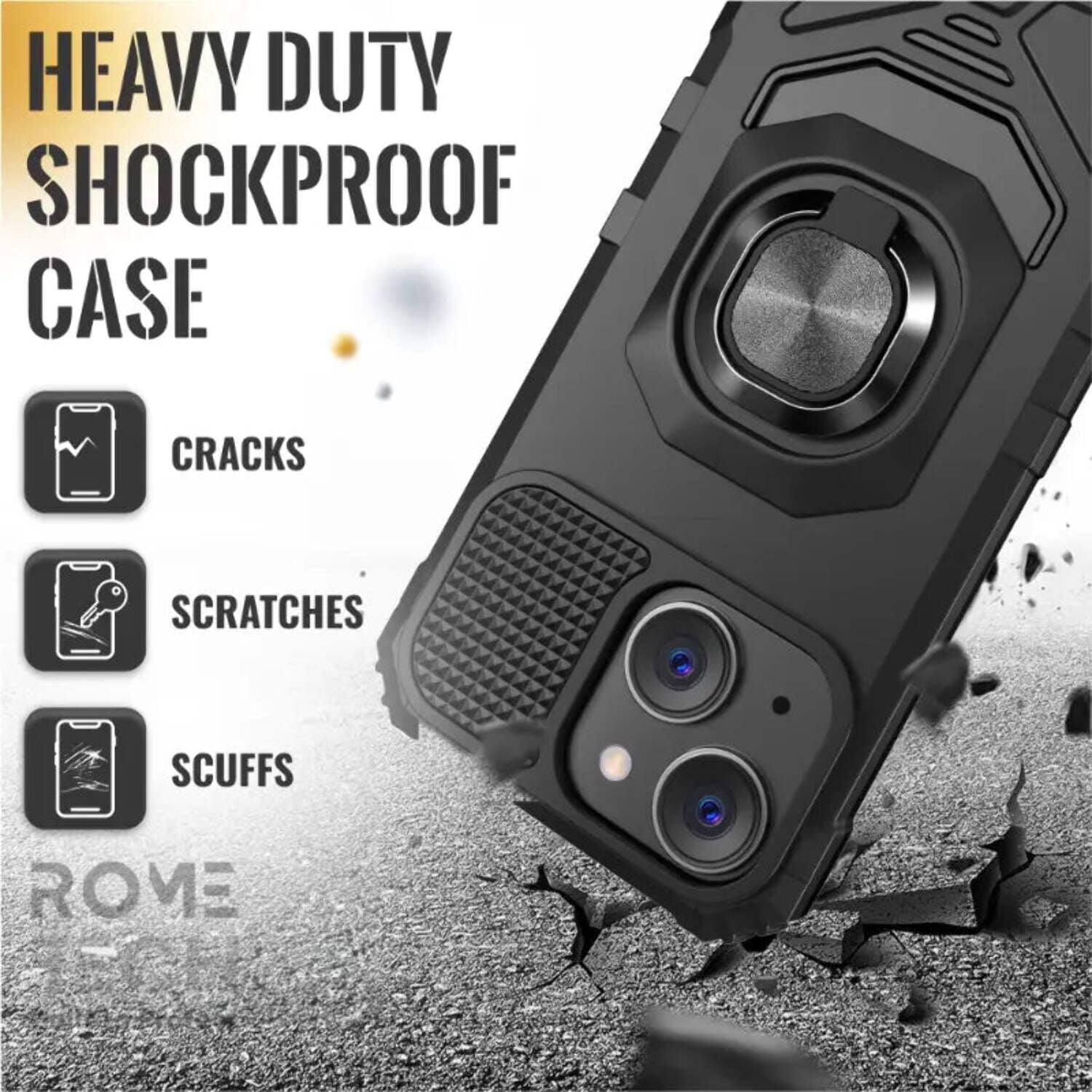 HEAVY DUTY SHOCKPROOF CASE

CRACKS
SCRATCHES
SCUFFS

ROME