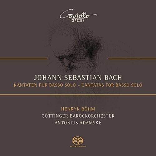 Coviello Classics

Johann Sebastian Bach  
Kantaten für Basso Solo - Cantatas for Basso Solo

Henryk Bohm  
Göttinger Barockorchester  
Antonius Adamske

Super Audio CD