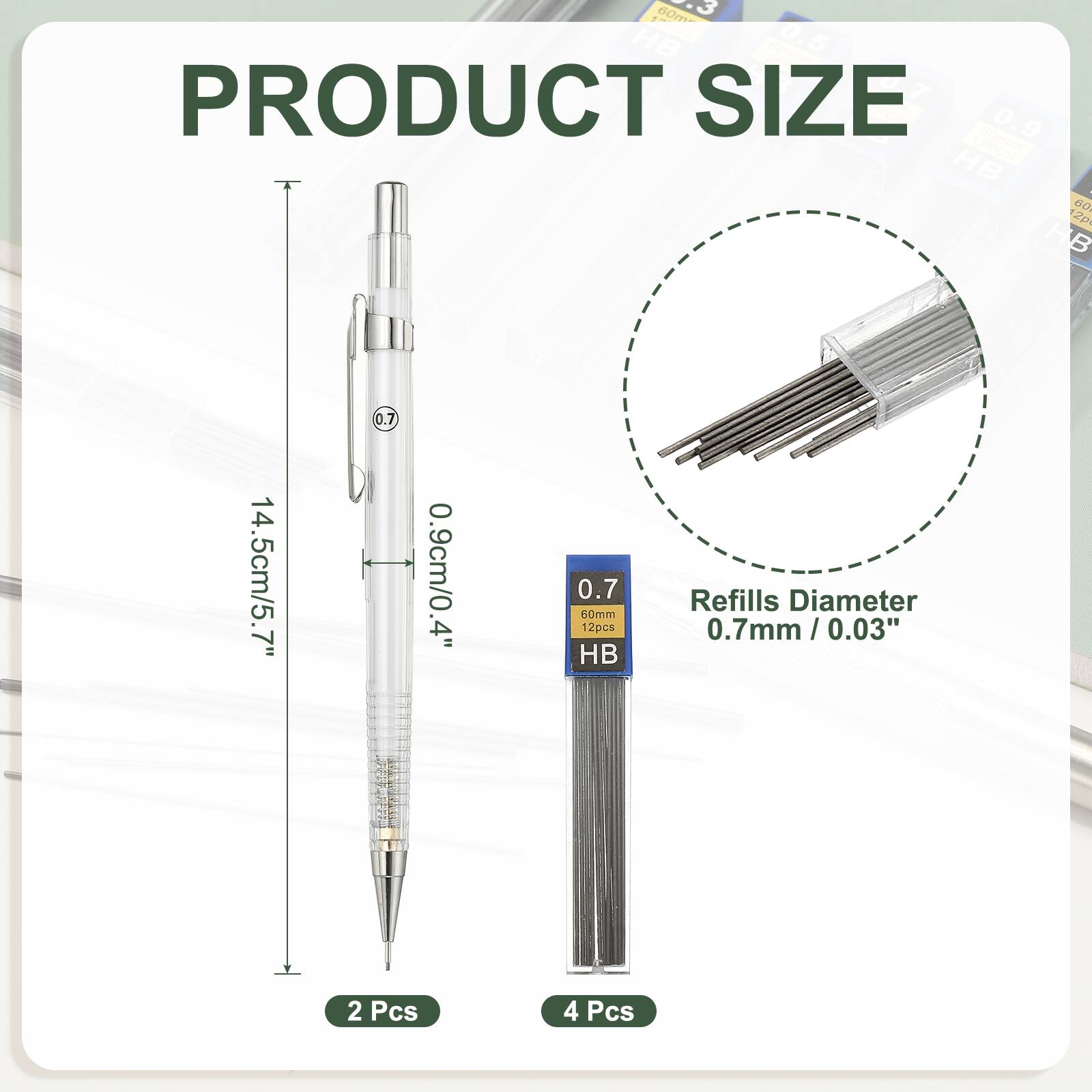 B0m HB 0.5  
PRODUCT SIZE 0.9  
HB - - 60  
2p HB 14.5cm/5.7"  
0.7 0.9cm/0.4"  
0.7 60mm  
12pcs  
Refills Diameter 0.7mm / 0.03"  
2 Pcs  
4 Pcs