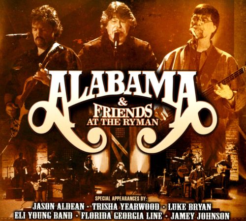  Alabama &amp; Friends At the Ryman [CD &amp; DVD]