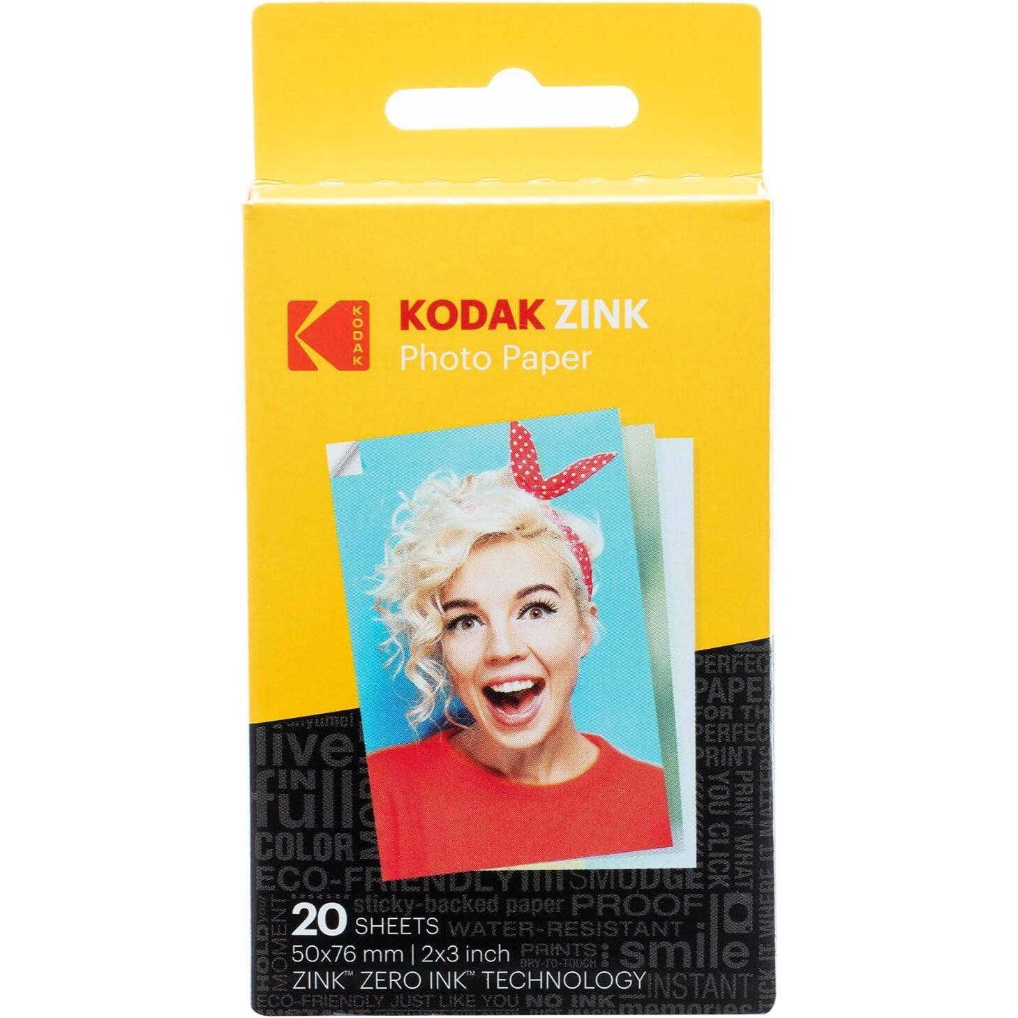 KODAK ZINK  
Photo Paper  

20 sticky-backed SHEETS  
50x76 mm | 2x3 inch  

ZINK ZERO INK TECHNOLOGY  
ECO-FRIENDLY  
WATER-RESISTANT  
SMUDGE PROOF  
DRY-TO-TOUCH PRINTS  
INSTANT  
NO INK  
PERFECT FOR THE MOMENT  
FULL COLOR  
ECO-FRIENDLY  
SMILE  
JUST LIKE YOU