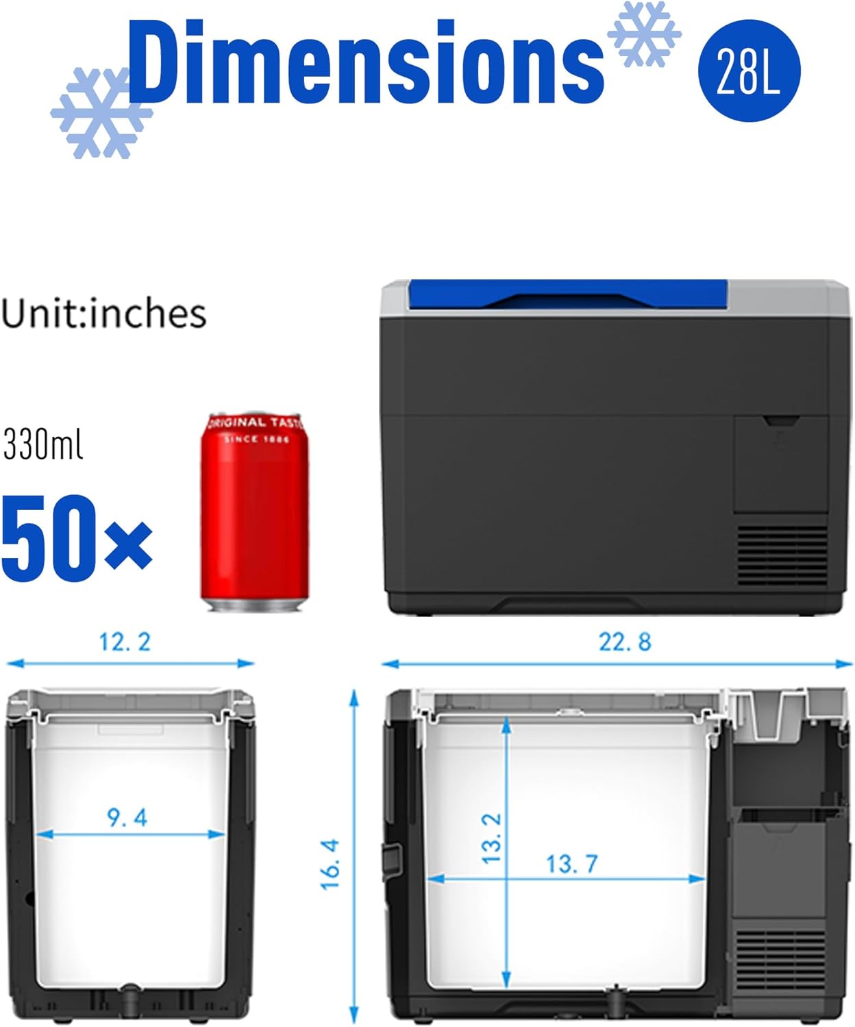 Dimensions  
28L  
Unit: inches  

330ml  
50x  

12.2  
22.8  
9.4  
16.4  
13.2  
13.7