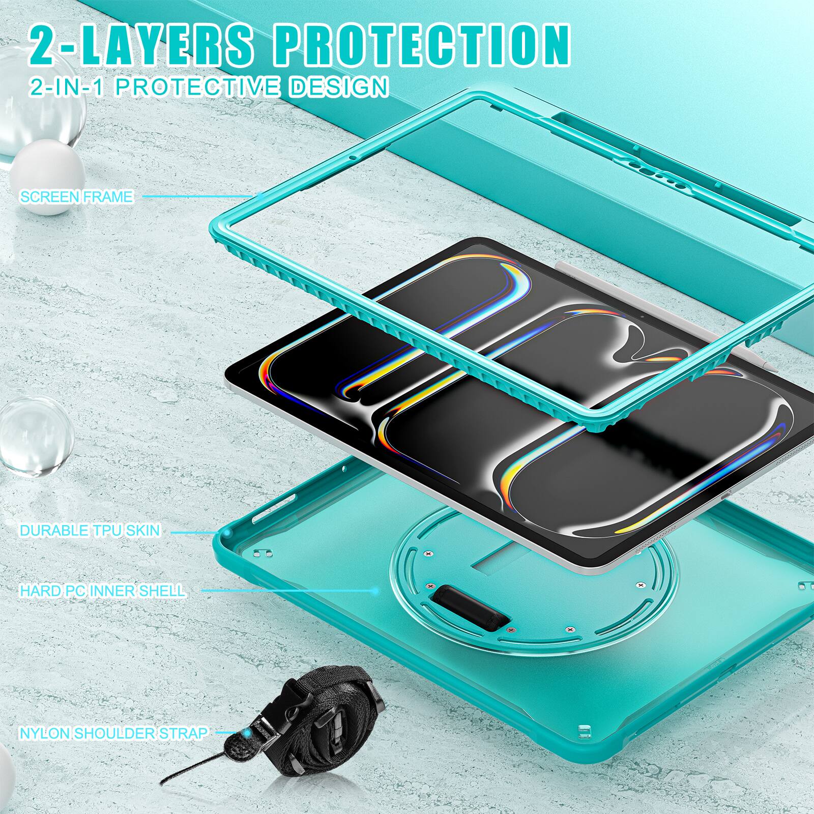 2-LAYERS PROTECTION  
2-IN-1 PROTECTIVE DESIGN  
SCREEN FRAME  
DURABLE TPU SKIN  
HARD PC INNER SHELL  
NYLON SHOULDER STRAP