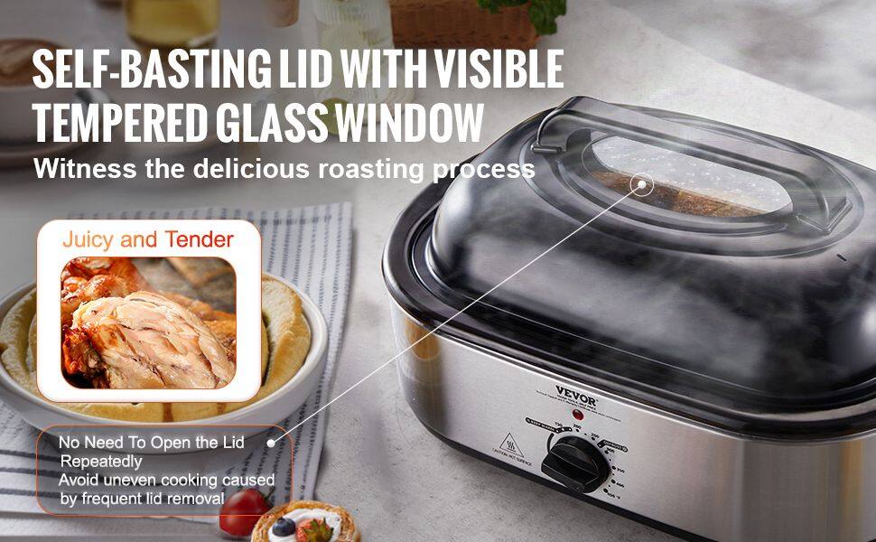 SELF-BASTING LID WITH VISIBLE TEMPERED GLASS WINDOW  
Witness the delicious roasting process  

Juicy and Tender  

No Need To Open the Lid Repeatedly  
Avoid uneven cooking caused by frequent lid removal