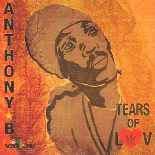 Anthony B - Tears Of Luv  - COMPACT DISCS