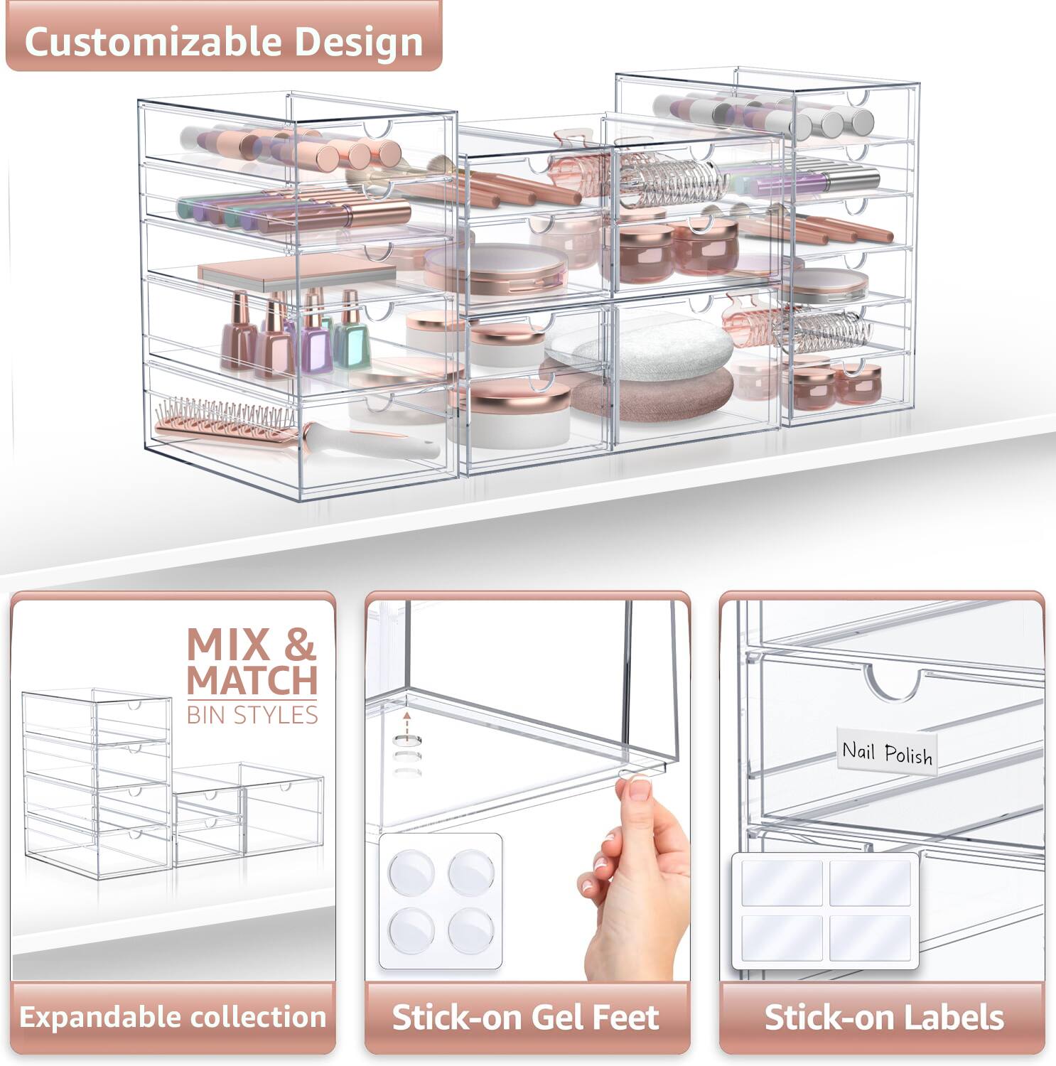 Customizable Design

MIX & MATCH BIN STYLES

Expandable collection

Stick-on Gel Feet

Stick-on Labels

Nail Polish