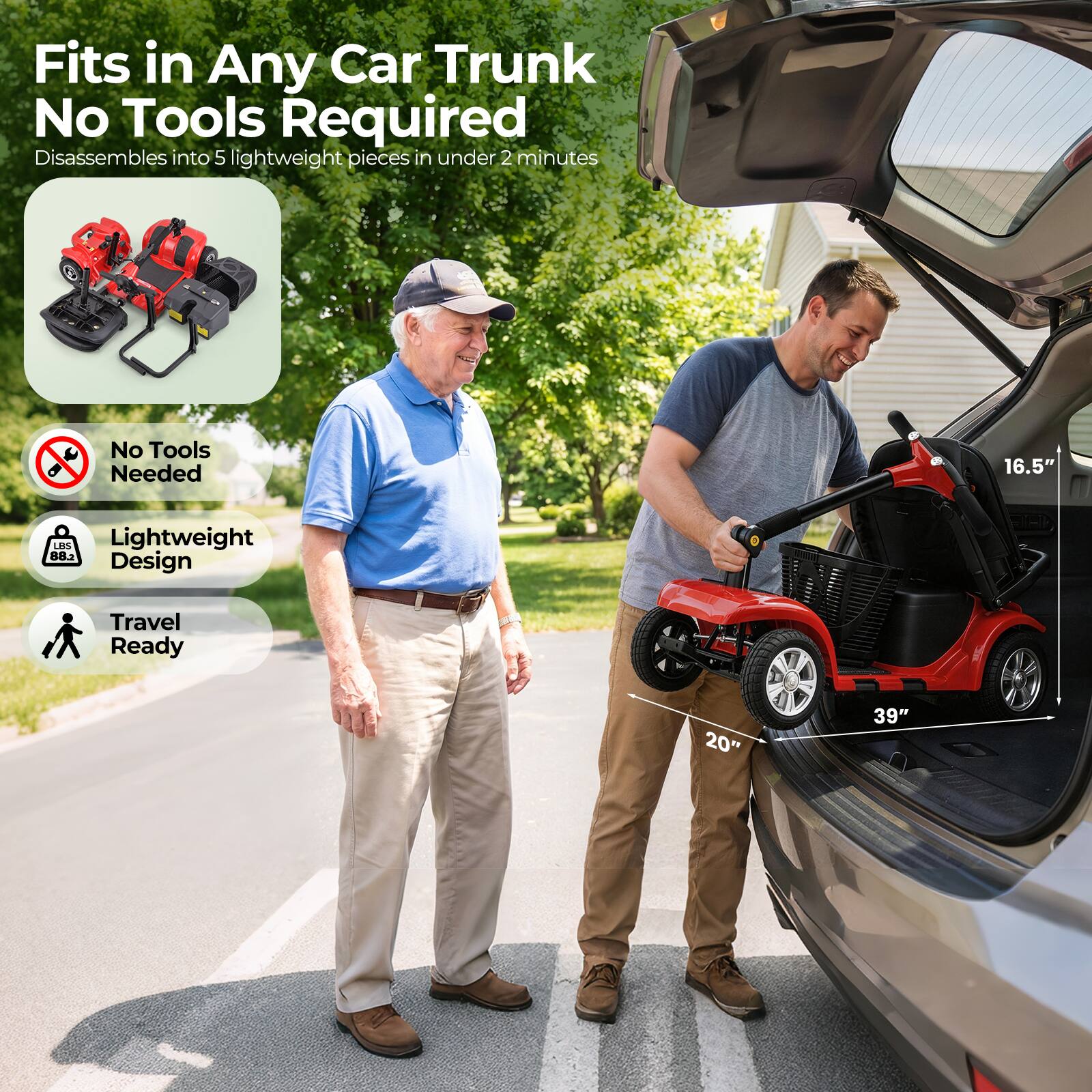 Fits in Any Car Trunk  
No Tools Required  
Disassembles into 5 lightweight pieces in under 2 minutes  

- No Tools Needed  
- Lightweight Design  
- Travel Ready  

16.5" L x 20" W x 39" H