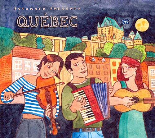  Putumayo Presents: Québec [CD]