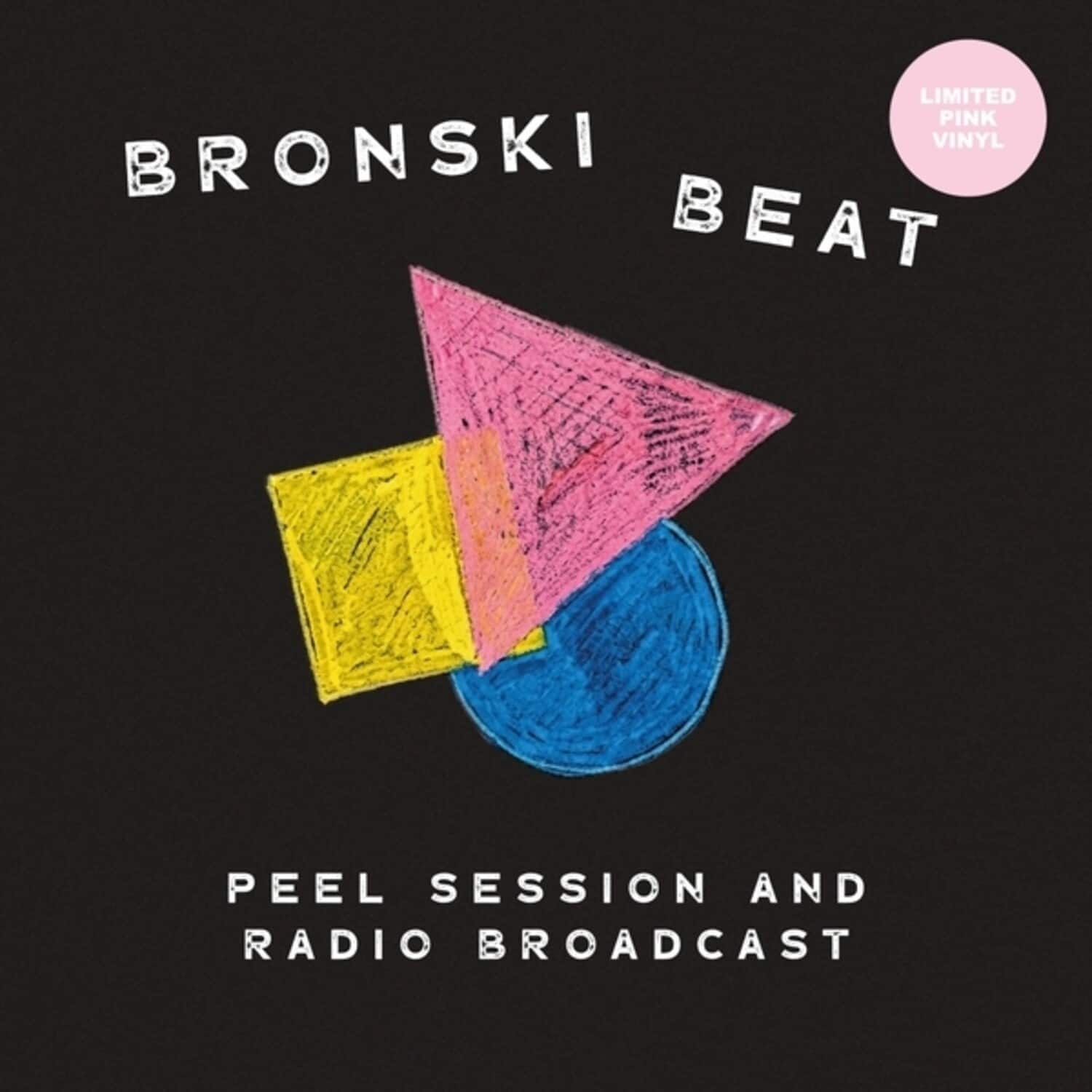 Bronski Beat - Peel Session And Radio Broadcast 84-85 - VINYL LP