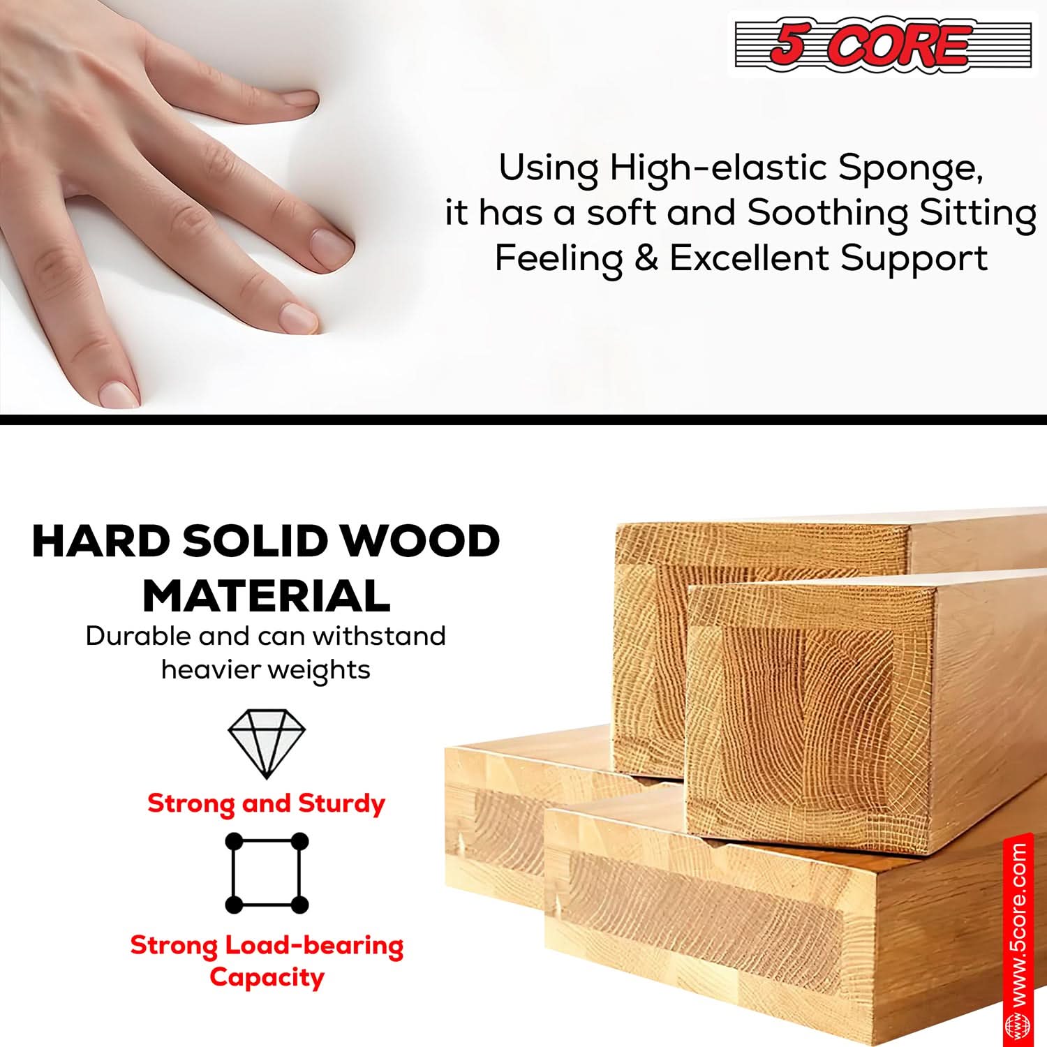 5 CORE, Using High-elastic Sponge, it has a soft and Soothing Sitting Feeling & Excellent Support, HARD SOLID WOOD MATERIAL, Durable and can withstand heavier weights, Strong and Sturdy, Strong Load-bearing Capacity, www.5core.com