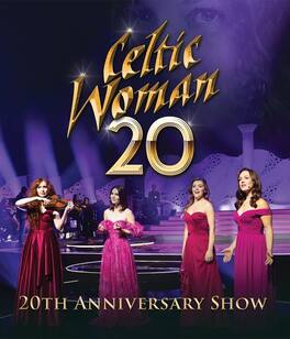Celtic Woman - 20 (20th Anniversary) - DVD