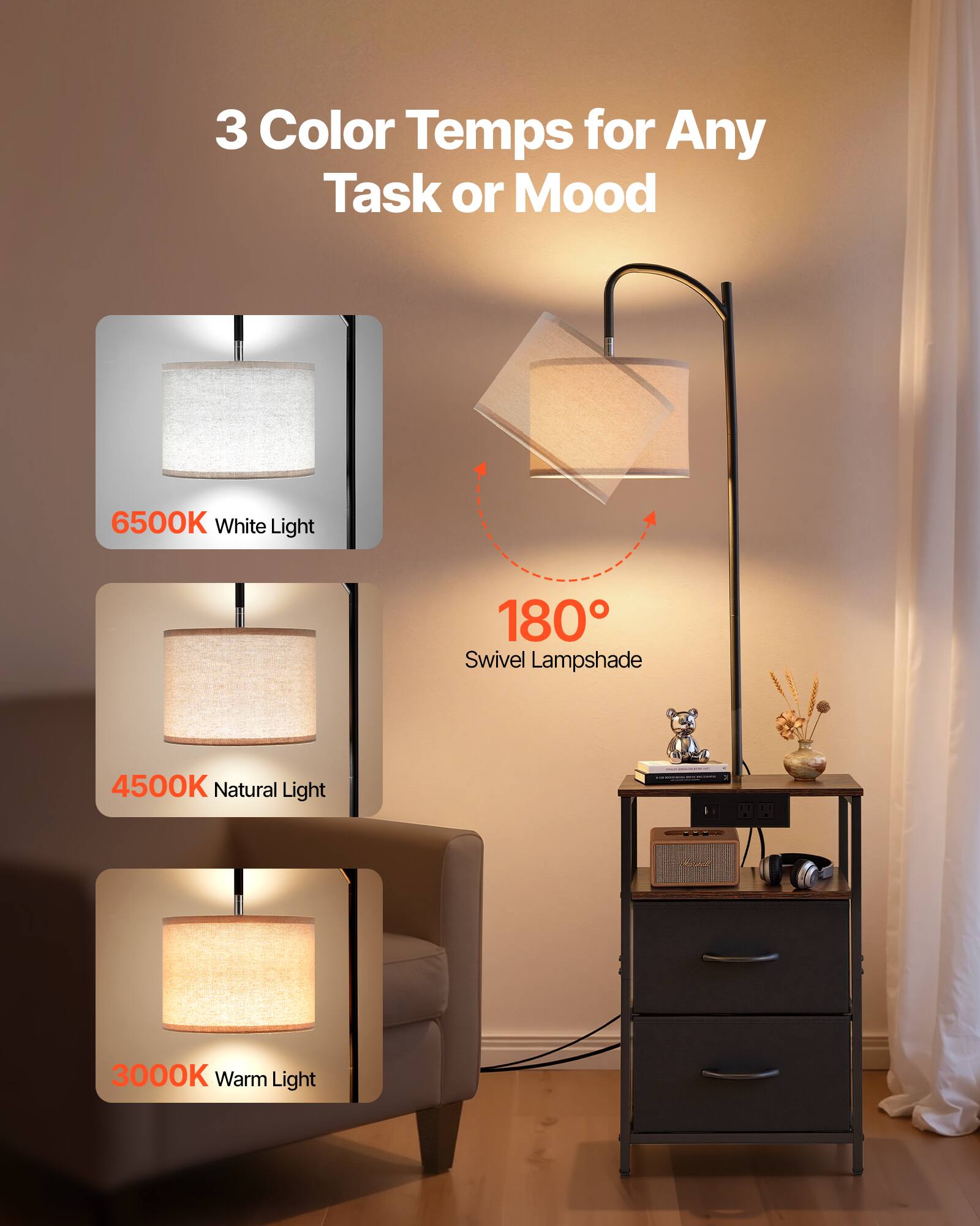 3 Color Temps for Any Task or Mood  
6500K White Light  
4500K Natural Light  
3000K Warm Light  
180° Swivel Lampshade