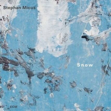 Stephan Micus
Snow
ECM