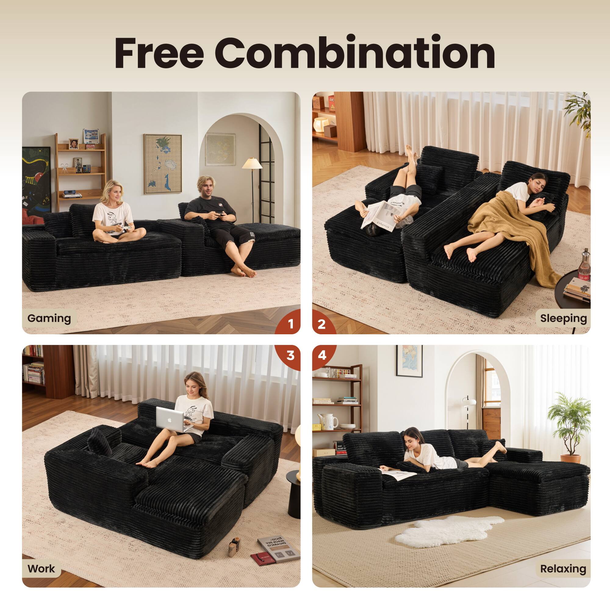 Free Combination

1. Gaming
2. Sleeping
3. Work
4. Relaxing