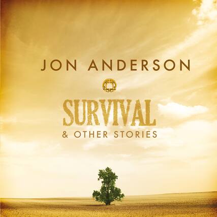 JON ANDERSON
SURVIVAL & OTHER STORIES